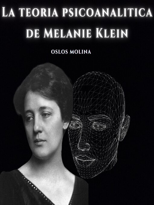 Cover image for La teoria psicoanalitica de Melanie Klein.